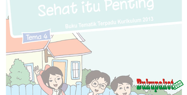 Materi Tematik Kelas 5 Tema 4 Kurikulum 2013 Revisi 2017