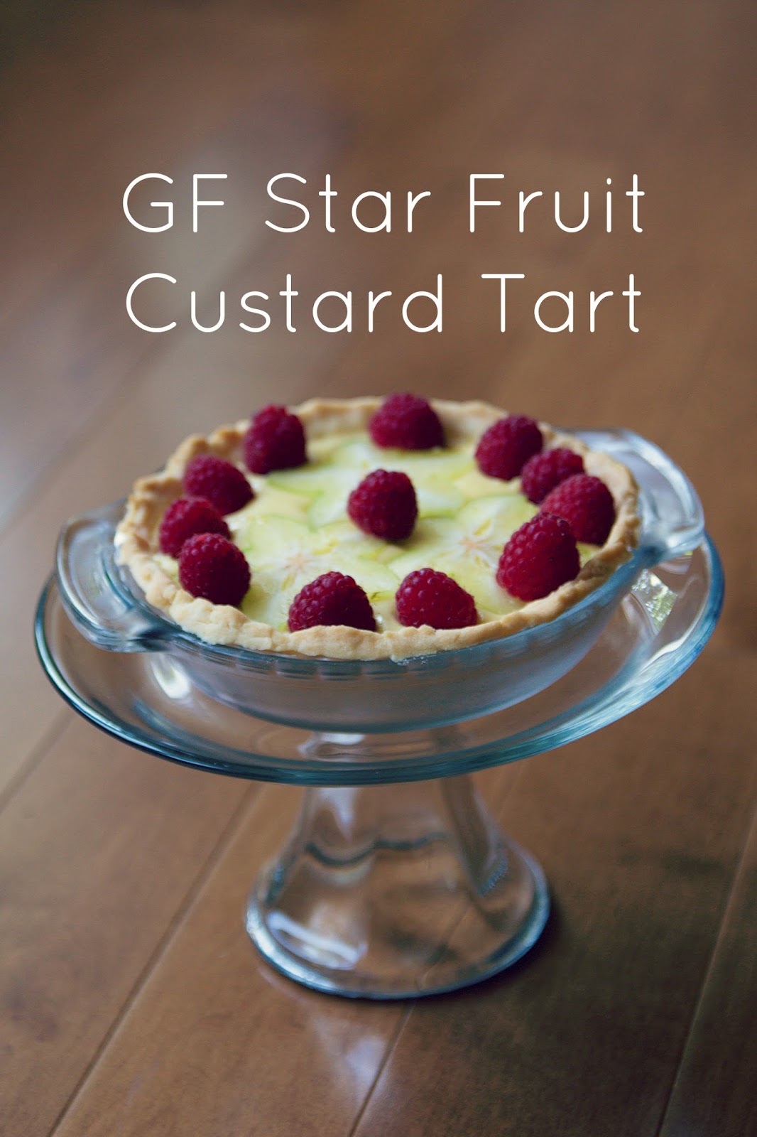 Lexalex Recipes GF Star Fruit Custard Tart