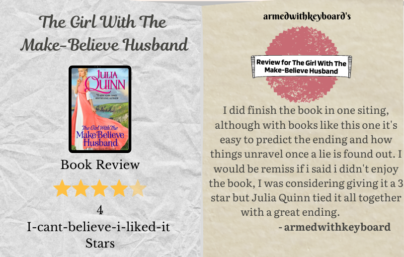 The Girl with the Make-Believe Husband by Julia Quinn (Armed With Keyboard Review)
