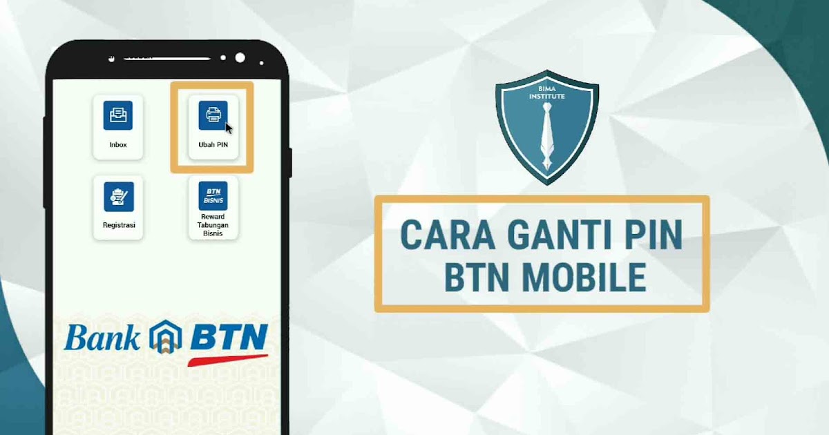 Lengkap Cara Ganti PIN M Banking BTN BTN Mobile