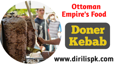 Doner Kebab History Of Ottoman Empire