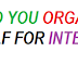 How Do You Organize Yourself Interview Question?