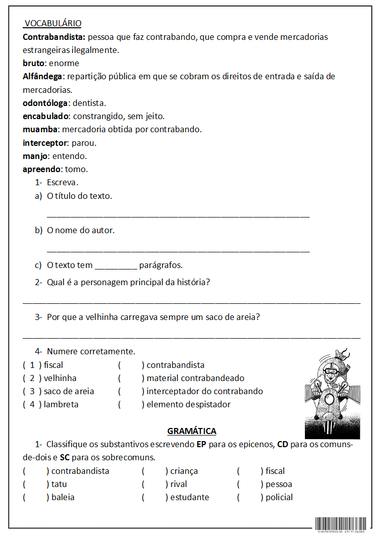 SOSPROFESSOR-ATIVIDADES: A velha contrabandista