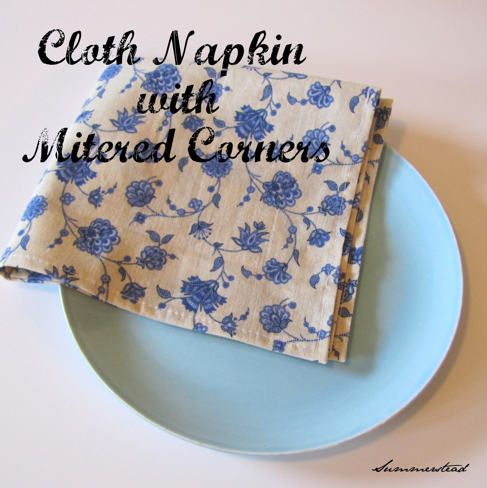 Summerstead Day 7 Cloth Napkins with Mitered Corners