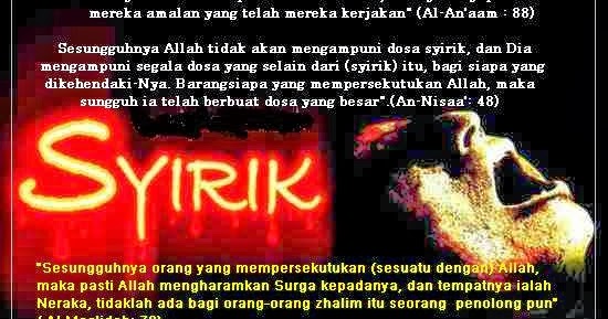 Al Quran Dan Al Hadist Tentang Syirik Dan Musyrik