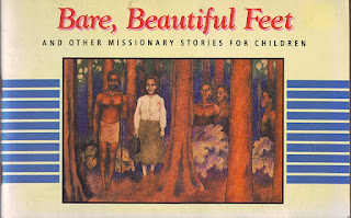 Bare, Beautiful Feet and Other Missionary Stories for Children