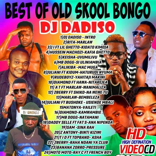 DJ DADISO BEST OF OLD SKOOL BONGO MIX DJ DADISO OFFICIAL WEBSITE