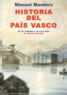 Historia del País Vasco,De los orígenes a nuestros días – Manuel Montero
