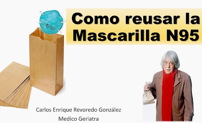 MASCARILLA N95: Como cuidarla y reusarla - Dr. Carlos Revoredo