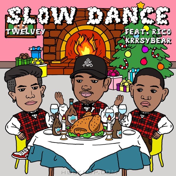 Twelvey – SLOW DANCE (Feat. Rico, KRRSYBEAR) – Single