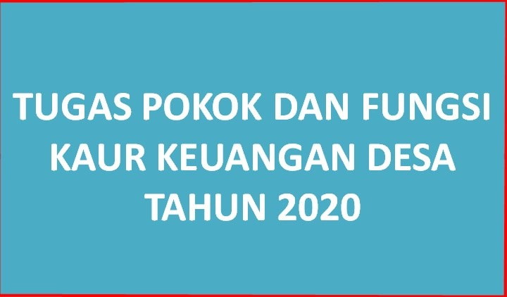 Tugas Pokok Dan Fungsi Kaur Keuangan Desa Blog Paperplane