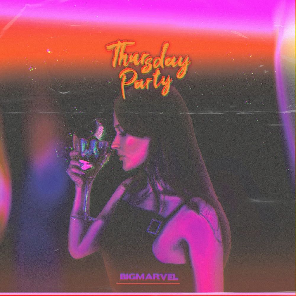Big Marvel – Thursday party – Single