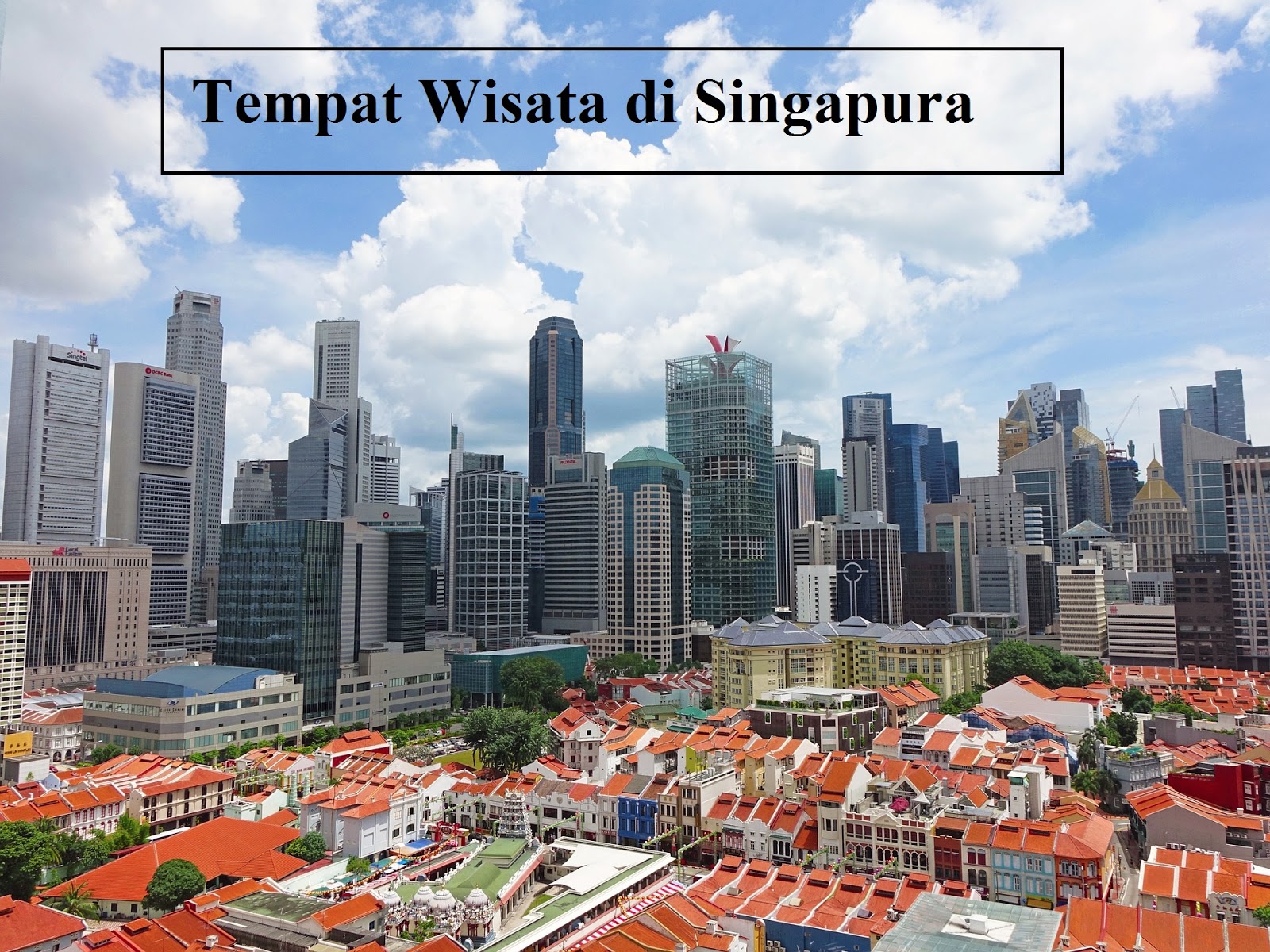 4 tempat wisata favorit di Singapore