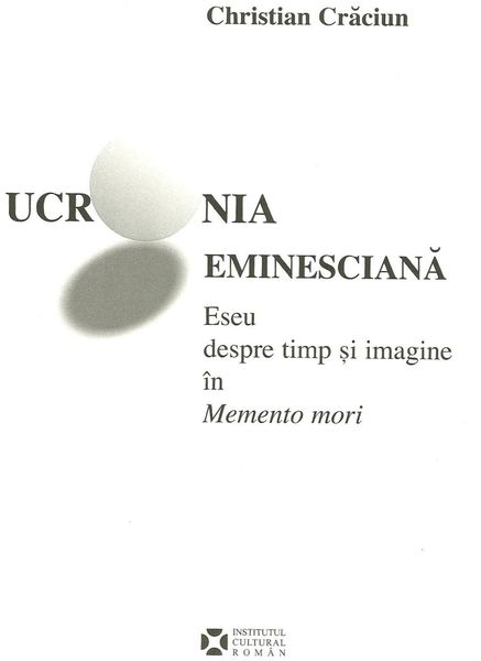 UCRONIA EMINESCIANĂ ed.I