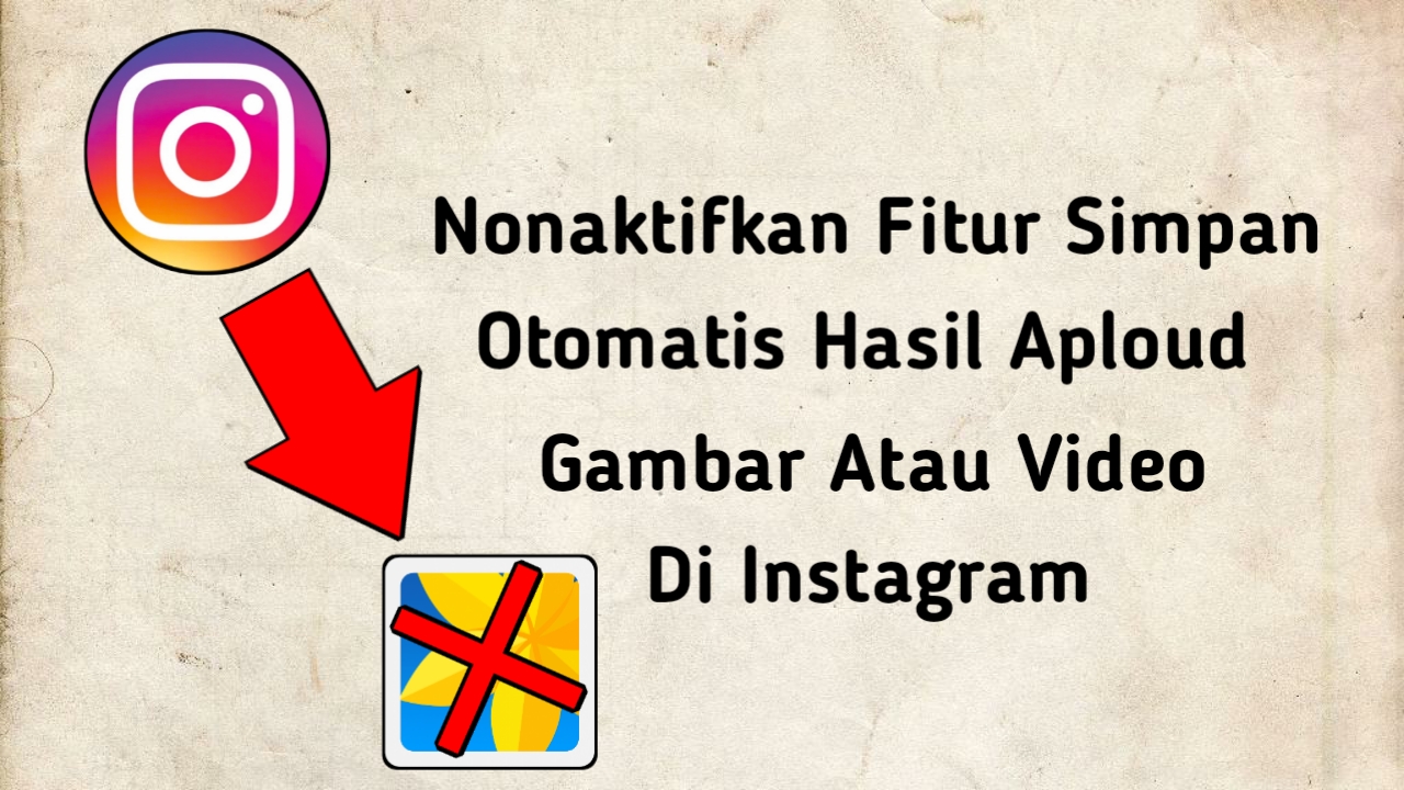 Cara nonaktifkan fitur simpan otomatis pada postingan instagram