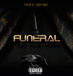 El Funeral - DJ Playero feat Daddy Yankee (REMAKE 2021) 174198234_283577653419503_7684926244389342067_n