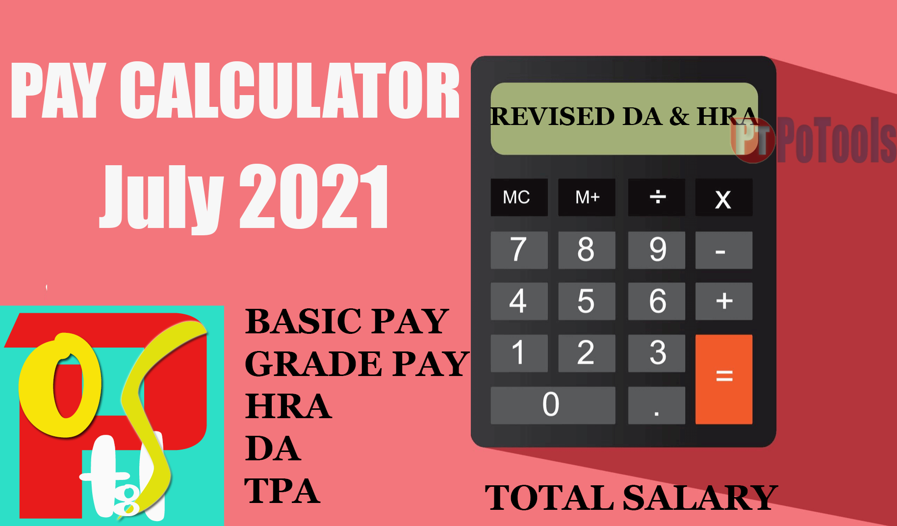 7th CPC Salary Calculator 2021 after July 2021 with Revised DA & HRA