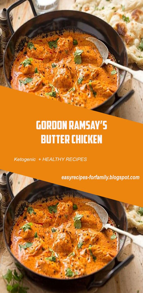 Gordon Ramsay's butter chicken recipe is so easy to make at home and tastes delicious too. This classic Indian dish will take around 50...