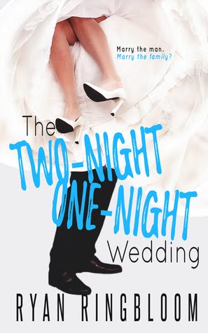 The Two-Night One-Night Wedding