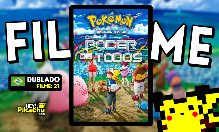 Pokémon, o filme: O poder de todos (Dublado) – Филми в Google Play