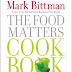 The Food Matters Cookbook: 500 Revolutionary Recipes for Better Living Hardcover – September 21, 2010 PDF