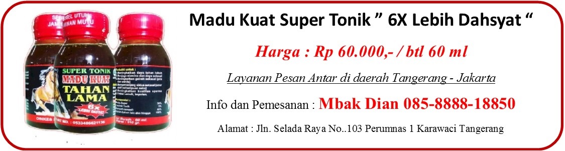 Madu Tonik - Madu Kejantanan - Madu Kuat Pria