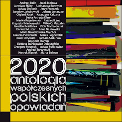 "2020. Antologia współczesnych polskich opowiadań"