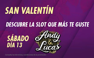 suertia 5 euros gratis andy lucas san valentin 13-2-2021 suertia 5 euros gratis andy lucas san valentin 13-2-2021