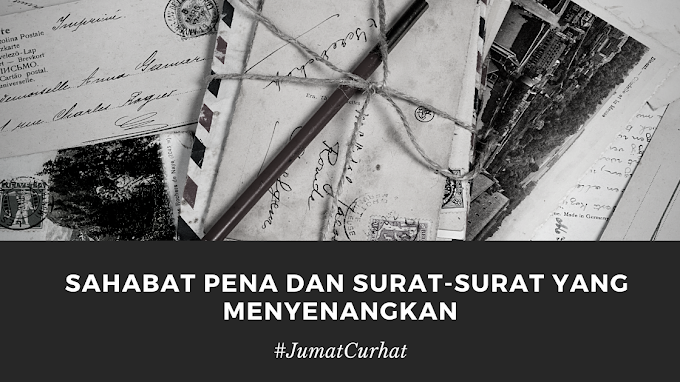 Sahabat Pena dan Surat-Surat yang Menyenangkan 