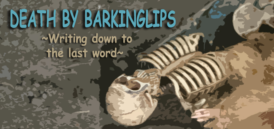 DEATH BY BARKINGLIPS