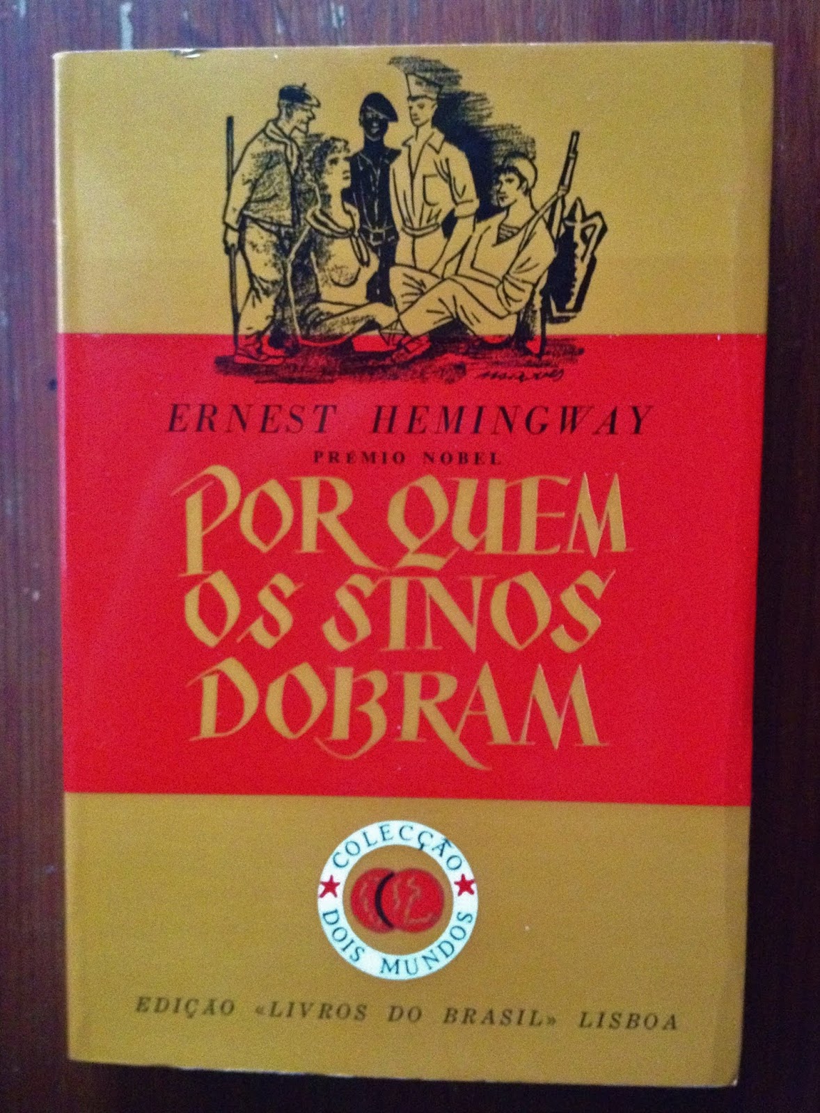 Livraria da Lapa Ernest Hemingway Por quem os sinos dobram