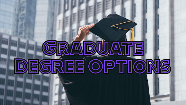 Graduate Degree Options Ambiguweb graduate-degree-options-ambiguweb