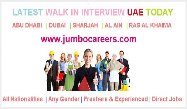 Walk In Interview in Dubai UAE Today & Tomorrow February 2024 Daily Updates