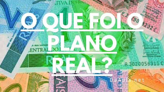 Conheça o chamado Plano Real