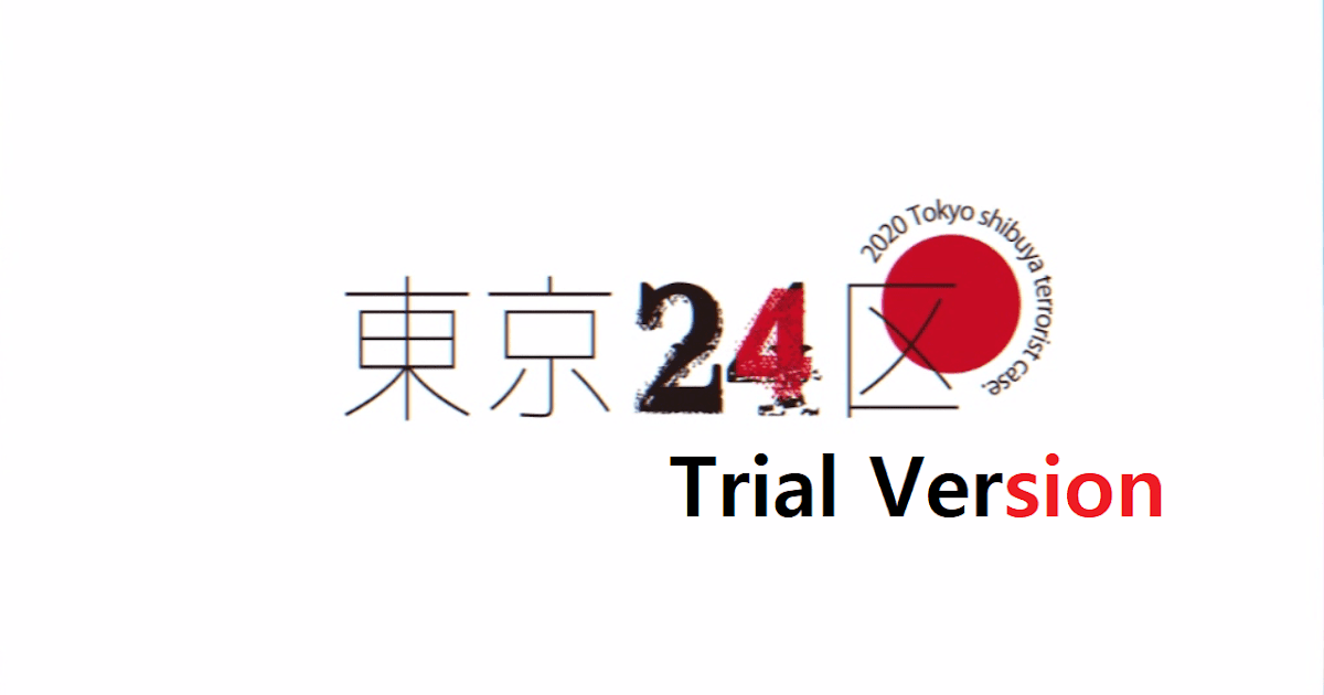 Chem's BLVN Walkthrough Powerhouse: I played Tokyo 24-Ku Trial Version