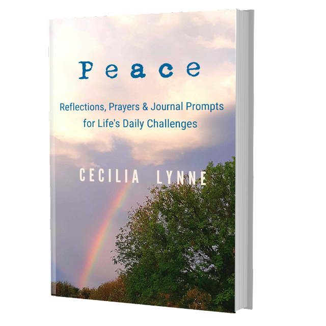 PEACE: Reflections Prayers and Journal Prompts for Life's Daily Challenges