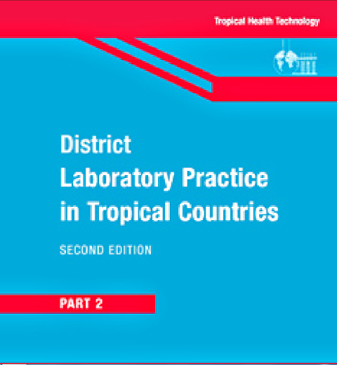 District Laboratory Practice in Tropical Countries  Part 2