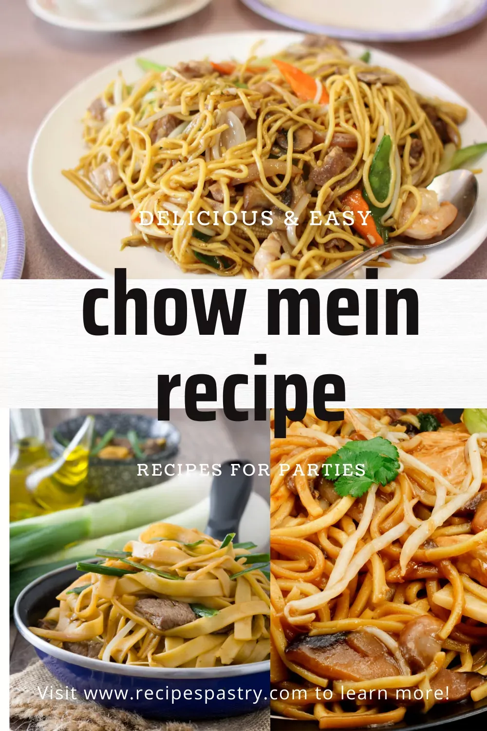 3 Plats Chow Mein