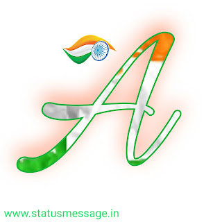 15th august whatsapp dp with A letter, independence day A letter dp for whatsapp