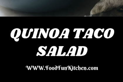 QUINOA TACO SALAD