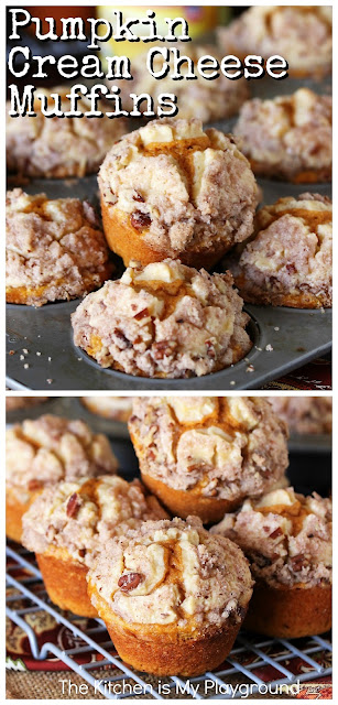Pumpkin Cream Cheese Muffins ~ Loaded with fabulous fall pumpkin, crowned with sweetened cream cheese topping, & sprinkled with pecan streusel, these pumpkin muffins with cream cheese are out-of-this-world delicious. Whip up a batch for breakfast, brunch, or afternoon snacking for a truly tasty fall treat. They're guaranteed to please! #pumpkinmuffins #pumpkincreamcheesemuffins  www.thekitchenismyplayground.com