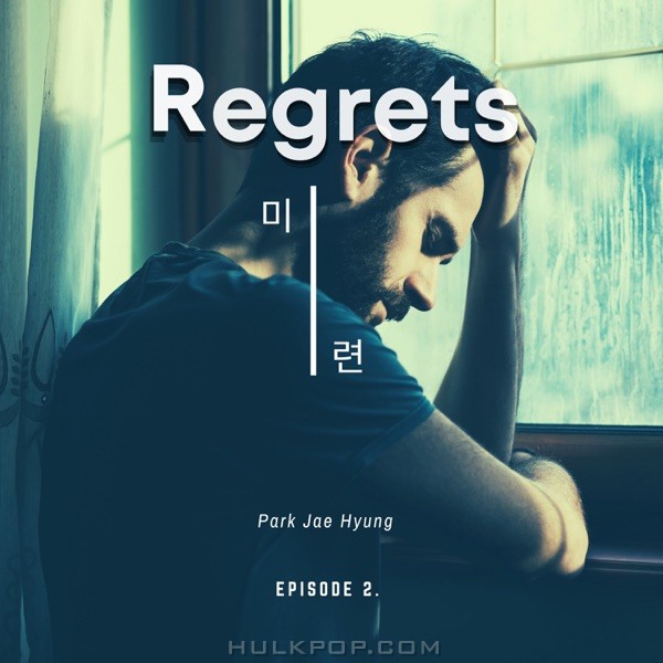Park Jae Hyung – Regrets – Single