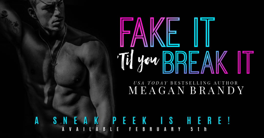 fake it til you break it by meagan brandy fake it til you break it by meagan brandy