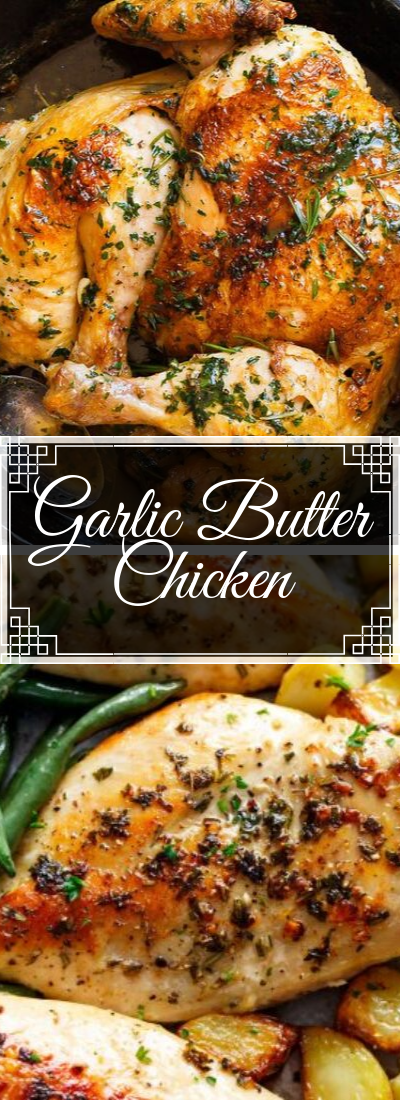 Tasty Garlic Butter Chicken - Food Today