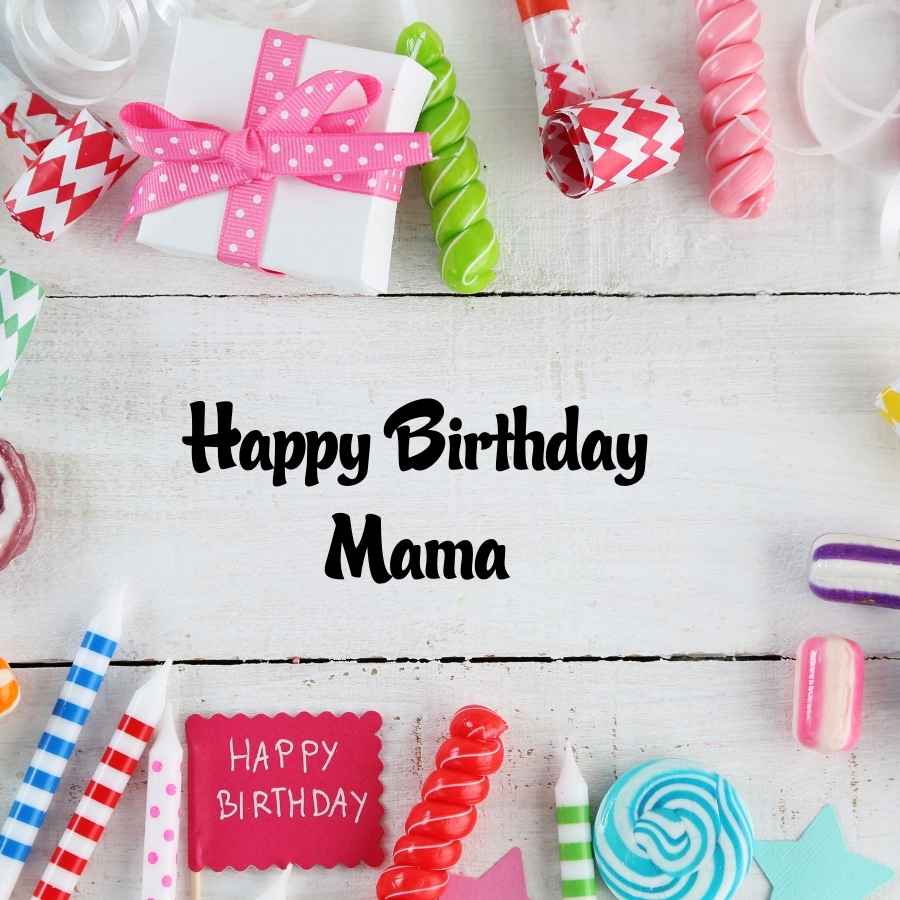 happy birthday to you mama