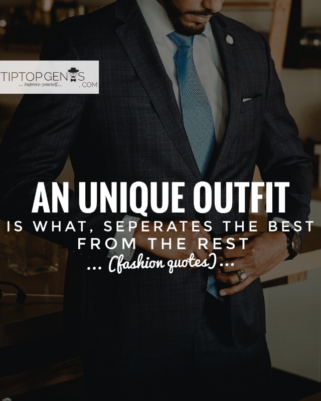 Fashion quotes Men's Fashion captions for Instagram. TiptopGents