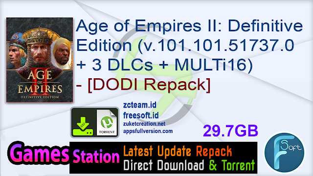 Age of Empires II: Definitive Edition (v.101.101.51737.0 + 3 DLCs + MULTi16) (Enhanced Graphics Pack) (From 8.1 GB) – [DODI Repack]