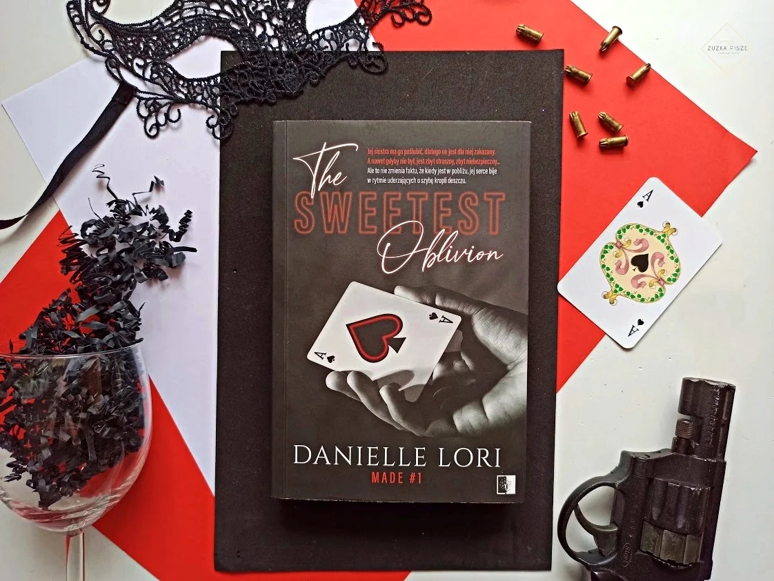 Danielle Lori "The Sweetest Oblivion" - recenzja patronacka