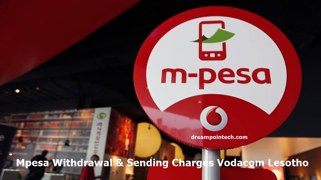 Latest Mpesa Withdrawal & Sending Charges Lesotho 2022