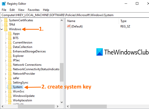 acceda a la clave de Windows y cree la clave del sistema debajo de ella
